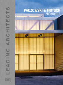 Paczowski and Fritsch Architects (Leading Architects) by Architectes Paczowski et Fritsch, 9781864707519