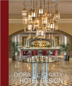 Dora el Chiaty (Hotel Design) by Guy Bloch-Champfort, 9782867702068