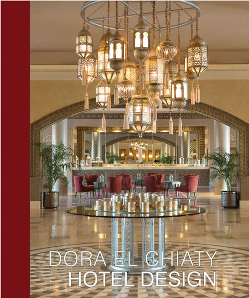 Dora el Chiaty (Hotel Design) by Guy Bloch-Champfort, 9782867702068