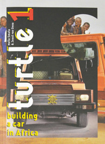 Turtle 1: Building a Car in Africa by Bas Vroege, 9783862065820