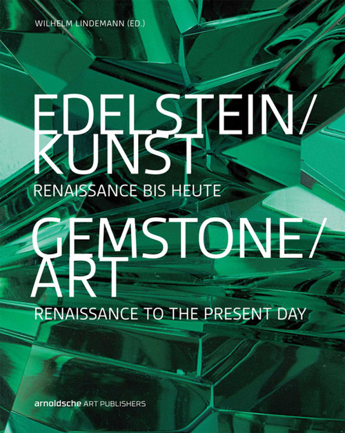 Gemstone/Art by Wilhelm Lindemann, 9783897904651