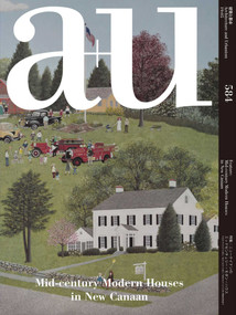 a+u 19:05, 584 (Mid-century Modern Houses in New Canaan) by A+U Publishing, 9784900212367