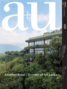 a+u 11:06, 489 (Geoffrey Bawa - Essence of Sri Lanka) by A+U Publishing, 9784900212374