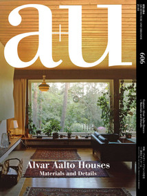 a+u 21:03, 606 (Alvar Aalto Houses - Materials and Details) by A+U Publishing, 9784900212619