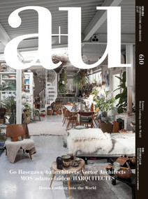 a+u 21:07, 610 (Feature: House Looking into the World) by A+U Publishing, 9784900212657