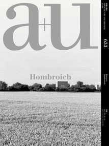 a+u 23:06, 633 (Feature: Hombroich) by A+U Publishing, 9784900212923