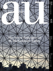 a+u 23:08, 635 (Feature: The Seven Principles of R. Buckminster Fuller) by A+U Publishing, 9784900212947