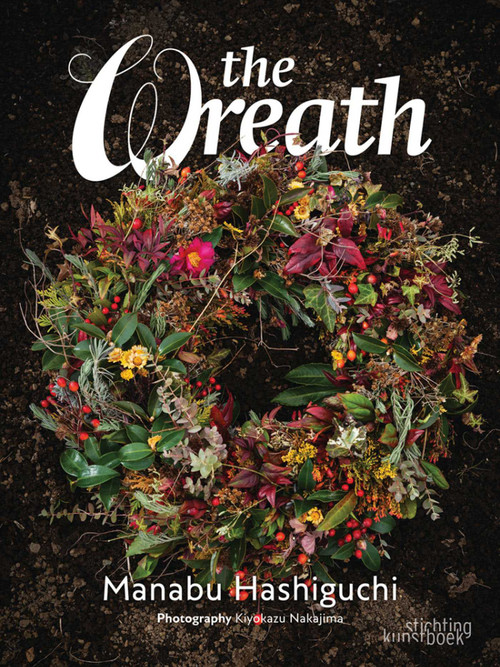 The Wreath by Kiyokazu Nakajima, 9789058565495