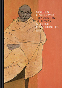 Traces on the Way (Dutch; Flemish Edition) by Nicole Halsberghe, Willy Vande Walle, Johan Van Cauwenberghe, Paul Kongs, 9789401441889