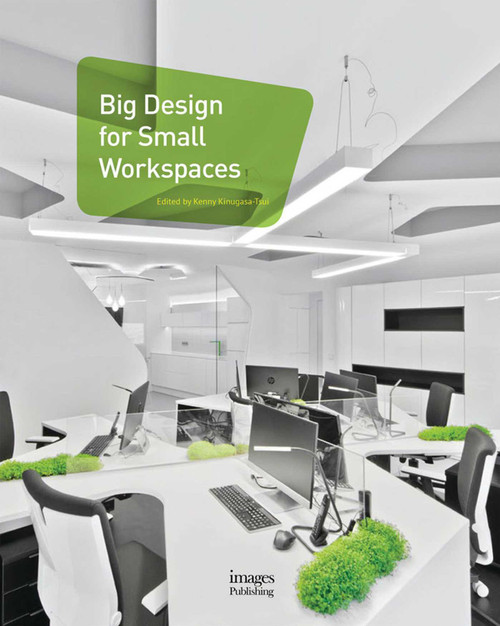 Big Design for Small Workspaces by Kenny Kinugasa Tsui, 9781864706796