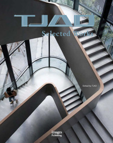 TJAD (Selected Works) by Tongji Architectural Design Group, 9781864707526