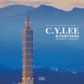 C.Y. Lee & Partners (Architects & Planners) by C. Y. Lee, 9781876907105