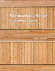 Kartesianische Hohlen/Cartesian Caves (School Building Eichmatt, Cham / Bunzli & Courvoisier Architekten) by Christian Honger, Ueli Zbinden, Gabriela Christen, 9783037610503