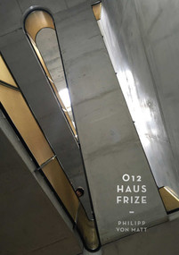 O12 - Haus Frize by Philipp von Matt, 9783862067312