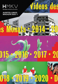 HMKV Video of the Month (HMKV AUSSTELLUNGSMAGAZIN 2020/1) by Inke Arns, HMKV (Hartware MedienKunstVerein), 9783862068371