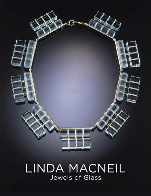 Linda Macneil (Jewels of Glass) by Davira S. Taragin, Ursula Ilse-Neuman, 9783897904712