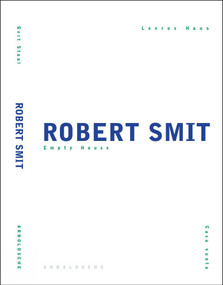 Robert Smit (Empty House) by Helen Drutt, 9783925369926