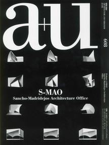 a+u 21:05, 608 (S-MAO Sancho-Madridejos Architecture Office) by A+U Publishing, 9784900212633