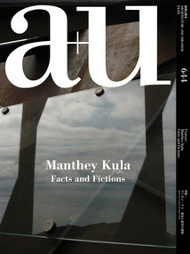 a+u 24:05, 644 (Feature: Manthey Kula Facts and Fictions) by A+U Publishing, 9784900213036