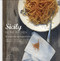Sicily in the Kitchen: 30 Recipes That Are Too Good To Miss! by Maria Teresa Di Marco, Marie Cecile Ferre, 9788867531110
