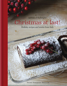 Christmas at Last! (Holiday Recipes and Stories from Italy) by Sabrine d'Aubergine, 9788867532452