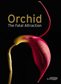 Orchid (The Fatal Attraction) by Anne Ronse, 9789058562524