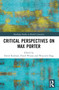 Critical Perspectives on Max Porter by David Rudrum, Paweł Wojtas, Wojciech Drąg, 9781032662398
