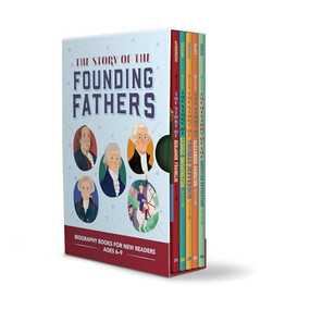 The Story of the Founding Fathers 5 Book Box Set (Inspiring Biographies for Young Readers) by Rockridge Press, 9798886087420