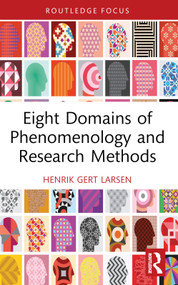 Eight Domains of Phenomenology and Research Methods - 9781032218007 by Henrik Gert Larsen, 9781032218007