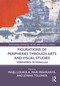 Figurations of Peripheries Through Arts and Visual Studies (Peripheries in Parallax) by Maiju Loukola, Mari Mäkiranta, Jonna Tolonen, 9781032390659