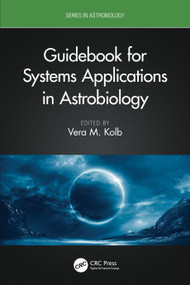 Guidebook for Systems Applications in Astrobiology by Vera M. Kolb, 9781032278230