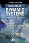 Modeling of Dynamic Systems with Engineering Applications by Clarence W. de Silva, 9780367644284