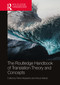 The Routledge Handbook of Translation Theory and Concepts by Reine Meylaerts, Kobus Marais, 9780367752019