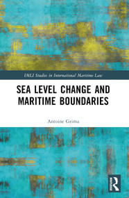 Sea Level Change and Maritime Boundaries by Antoine Grima, 9781032340791