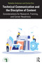 Technical Communication and the Discipline of Content (Considerations for Research, Training, and Career Readiness) by Rebekka Andersen, Carlos Evia, 9781032588469