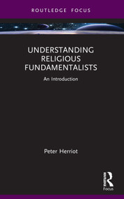 Understanding Religious Fundamentalists (An Introduction) - 9781032750149 by Peter Herriot, 9781032750149
