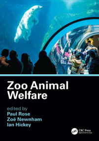 Zoo Animal Welfare by Paul Rose, Zoe Newnham, Ian Hickey, 9781032547367