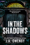 In the Shadows (A Dark Stalker Romance) by J.A. Owenby, 9798347018895