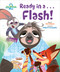 Ready in a ... Flash! (Disney Zootopia 2) by Erin Falligant, 9781368116435