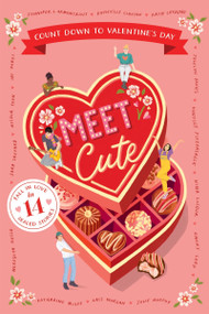 Meet Cute: Count Down to Valentine's Day by Jennifer L. Armentrout, Katie Cotugno, Jocelyn Davies, Huntley Fitzpatrick, Nina LaCour, Emery Lord, Katharine McGee, Kass Morgan, Julie Murphy, Meredith Russo, Sara Shepard, Nicola Yoon, Ibi Zoboi, 9780063481145
