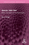 Bahrain 1920-1945 (Britain, The Shaikh and the Administration) by M. A. Al-Tajir, 9781032514987