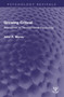 Growing Critical (Alternatives to Developmental Psychology) by John R. Morss, 9781032593548