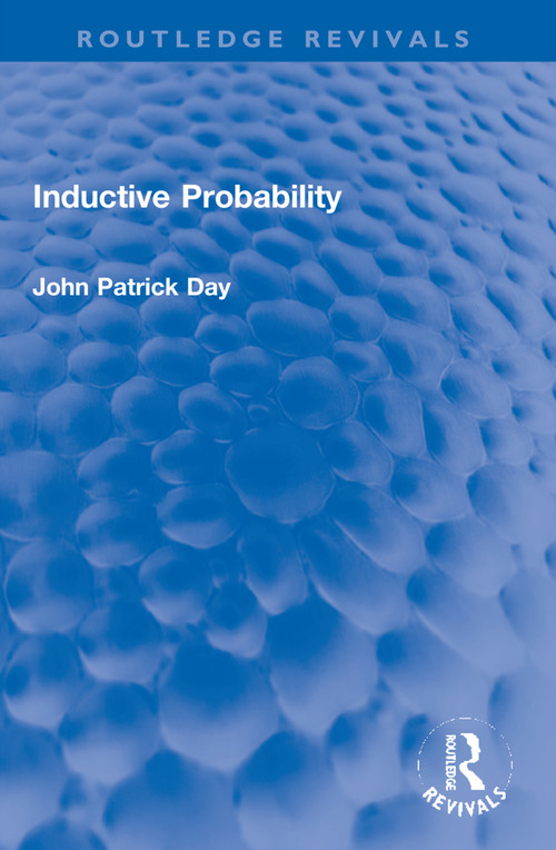 Inductive Probability by J. P. Day, 9781032154978
