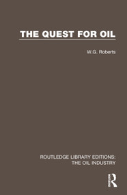 The Quest for Oil by W.G. Roberts, 9781032576817