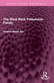 The West Bank Palestinian Family by Abe W Ata, 9781032514697