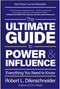 The Ultimate Guide to Power & Influence (Everything You Need to Know) by Robert L. Dilenschneider, 9781637742938