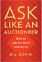 Ask Like an Auctioneer (How to Ask For More and Get It) by Dia Bondi, 9781637744123