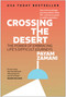 Crossing the Desert (The Power of Embracing Life's Difficult Journeys) by Payam Zamani, 9781637744604