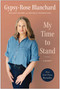 My Time to Stand (A Memoir) by Gypsy-Rose Blanchard, Michele  Matrisciani, Melissa  Moore, 9781637745908