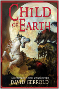 Child of Earth by David Gerrold, 9781932100471